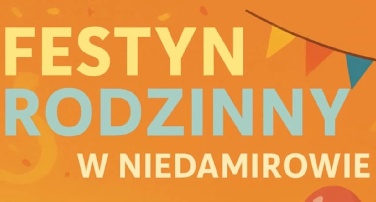 Inne wydarzenia kulturalne, Festyn Rodzinny Niedamirowie - zdjęcie, fotografia