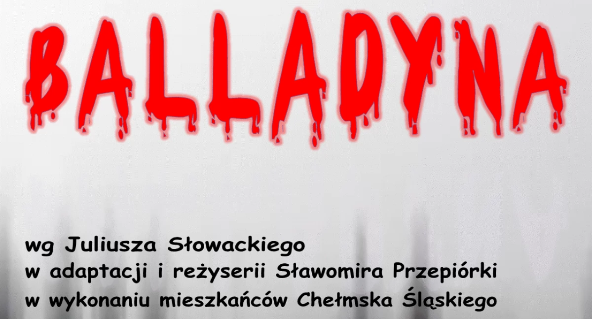 Inne wydarzenia kulturalne, Balladyna jubileusz szkoły - zdjęcie, fotografia