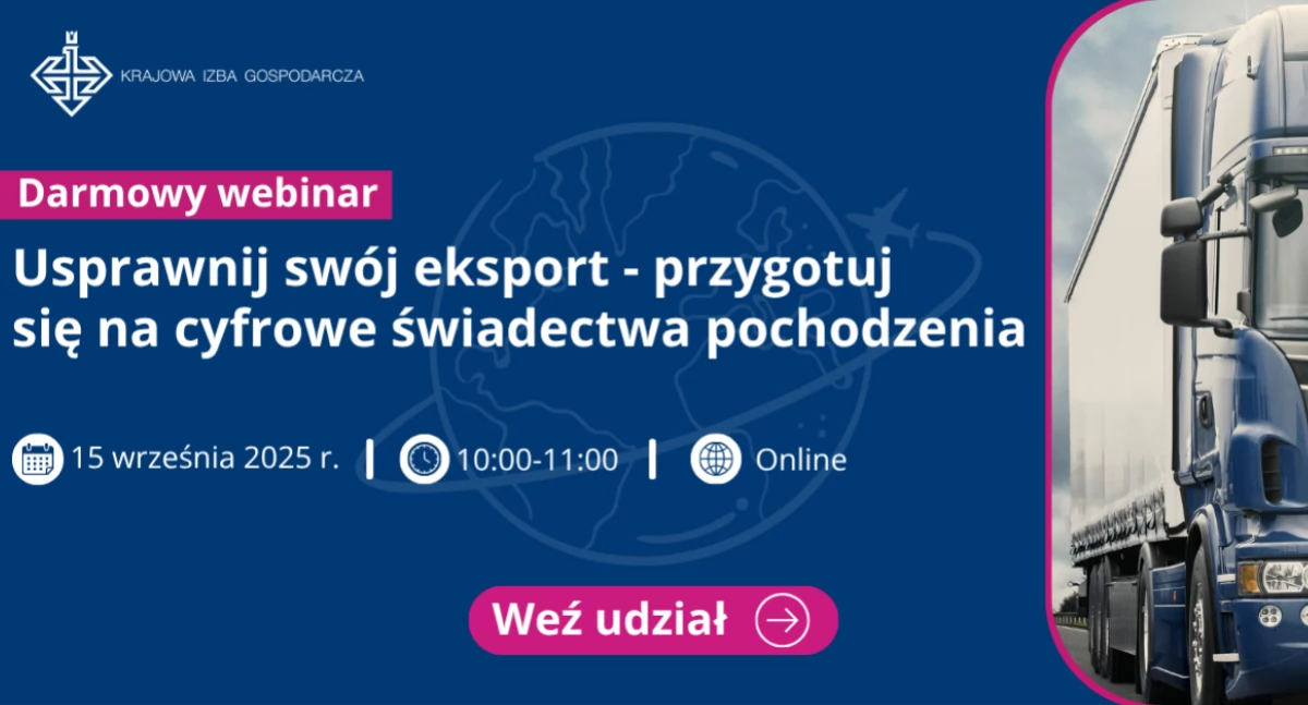Z urzędów, Usprawnij swój eksport przygotuj cyfrowe świadectwa pochodzenia - zdjęcie, fotografia