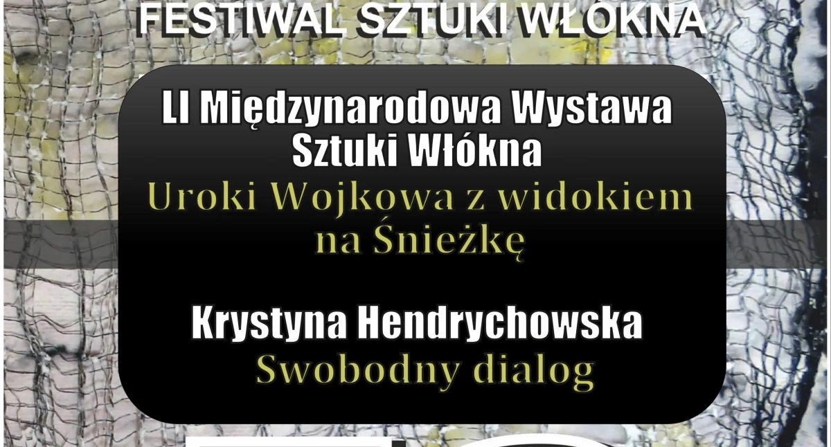 Inne wydarzenia kulturalne, Międzynarodowy Festiwal Sztuki Włókna - zdjęcie, fotografia