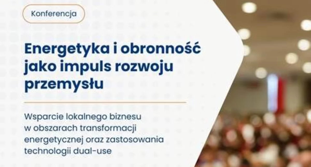 Z urzędów, Energetyka obronność impuls rozwoju przemysłu - zdjęcie, fotografia