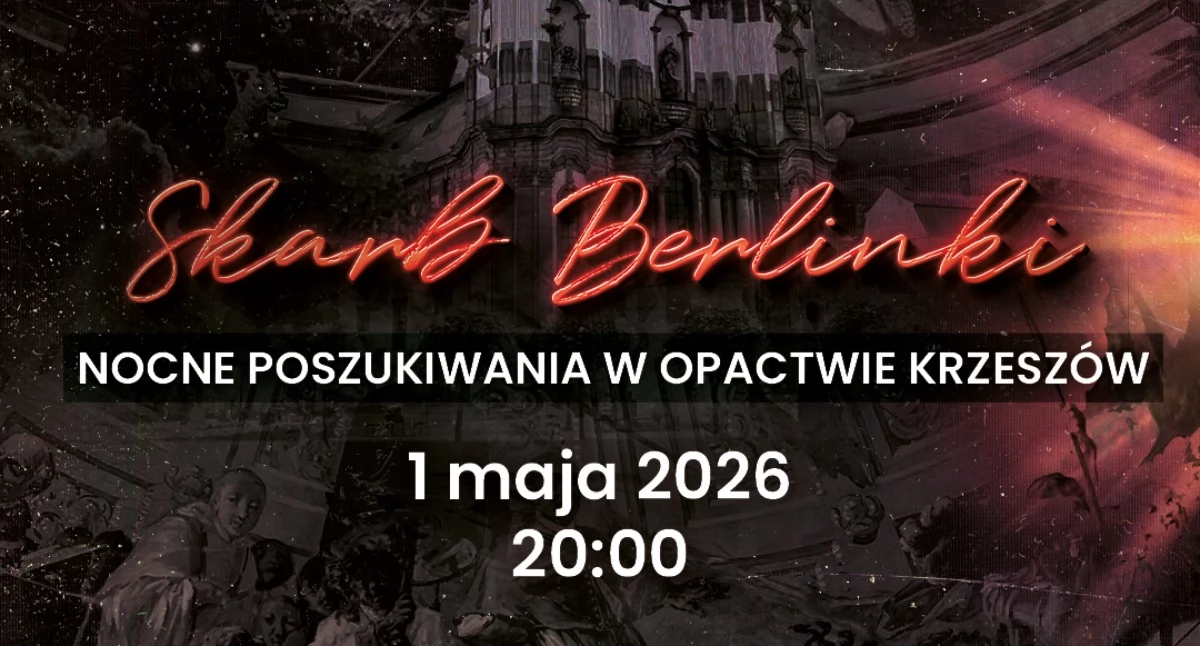 Inne wydarzenia kulturalne, Nocne Poszukiwania Skarbu Berlinki Opactwie Krzeszów - zdjęcie, fotografia